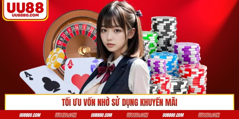 Tối ưu vốn nhờ sử dụng khuyến mãi