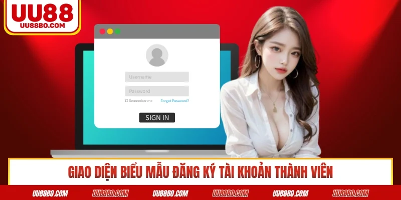 Giao diện biểu mẫu đăng ký tài khoản thành viên