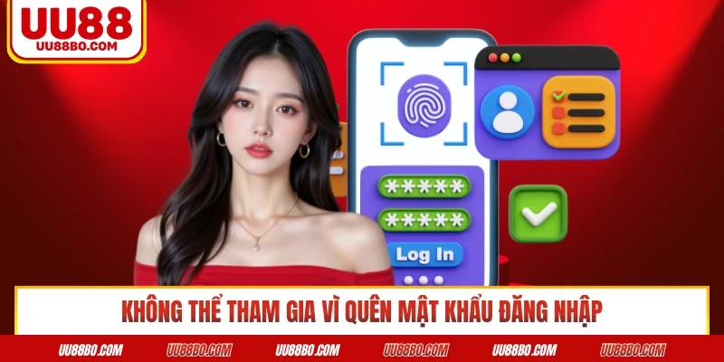 Không thể tham gia vì quên mật khẩu đăng nhập
