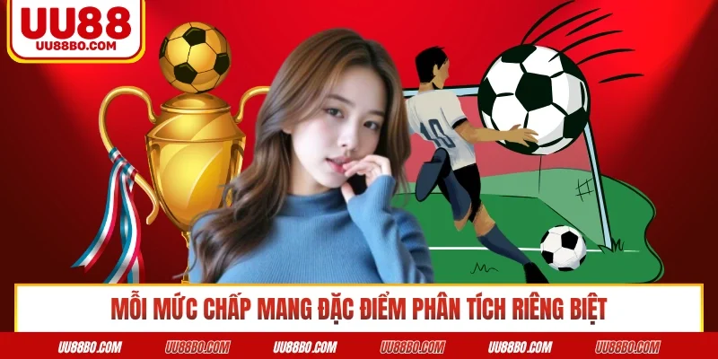 Mỗi mức chấp mang đặc điểm phân tích riêng biệt
