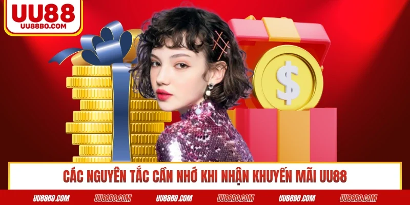 Các nguyên tắc cần nhớ khi nhận khuyến mãi UU88