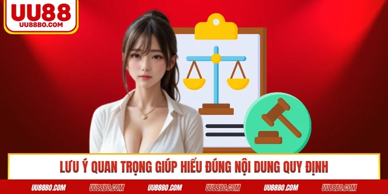 Lưu ý quan trọng giúp hiểu đúng nội dung quy định